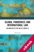 Cover of Global Pandemics and International Law: An Analysis in the Age of Covid-19 (eBook)