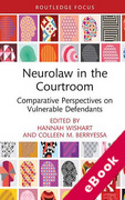 Cover of Neurolaw in the Courtroom: Comparative Perspectives on Vulnerable Defendants (eBook)