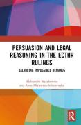 Cover of Persuasion and Legal Reasoning in the ECtHR Rulings: Balancing Impossible Demands