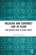 Cover of Religion and Contract Law in Islam: From Medieval Trade to Global Finance