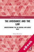 Cover of Tax Avoidance and the Law: Understanding the UK General Anti-Abuse Rule (eBook)
