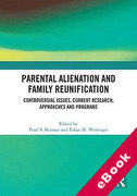 Cover of Parental Alienation and Family Reunification: Controversial Issues, Current Research, Approaches and Programs (eBook)