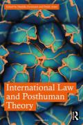 Cover of International Law and Posthuman Theory