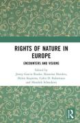 Cover of Rights of Nature in Europe: Encounters and Visions