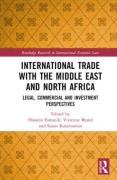 Cover of International Trade with the Middle East and North Africa: Legal, Commercial and Investment Perspectives