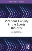 Cover of Vicarious Liability in the Sports Industry