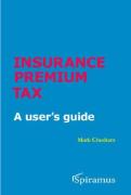 Cover of Insurance Premium Tax: A User's Guide