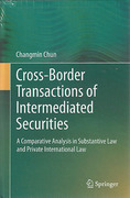 Cover of Cross-Border Transactions of Intermediated Securities: A Comparative Analysis in Substantive Law and Private International Law