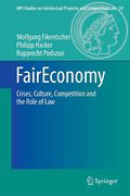 Cover of Fair Economy: Crises, Culture, Competition and the Role of Law