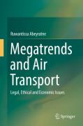Cover of Megatrends and Air Transport: Legal, Ethical and Economic Issues