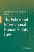 Cover of The Police and International Human Rights Law