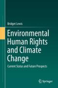 Cover of Environmental Human Rights and Climate Change: Current Status and Future Prospects
