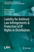 Cover of Liability for Antitrust Law Infringements and Protection of IP Rights in Distribution
