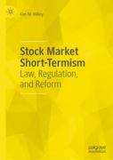 Cover of Stock Market Short-Termism: Law, Regulation, and Reform