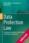 Cover of Data Protection Law: A Comparative Analysis of Asia-Pacific and European Approaches (eBook)