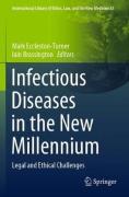 Cover of Infectious Diseases in the New Millennium: Legal and Ethical Challenges
