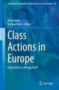 Cover of Class Actions in Europe: Holy Grail or a Wrong Trail?