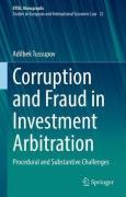 Cover of Corruption and Fraud in Investment Arbitration : Procedural and Substantive Challenges