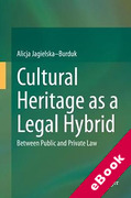 Cover of Cultural Heritage as a Legal Hybrid: Between Public and Private Law (eBook)