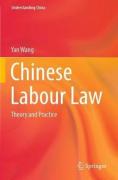 Cover of Chinese Labour Law: Theory and Practice