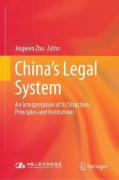 Cover of China's Legal System: An Interpretation of Its Structure, Principles and Institutions