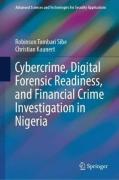 Cover of Cybercrime, Digital Forensic Readiness, and Financial Crime Investigation in Nigeria