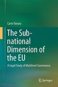 Cover of The Sub-National Dimension of the EU: A Legal Study of Multilevel Governance