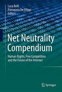 Cover of Net Neutrality Compendium: Human Rights, Free Competition and the Future of the Internet