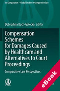 Cover of Compensation Schemes for Damages Caused by Healthcare and Alternatives to Court Proceedings: Comparative Law Perspectives (eBook)