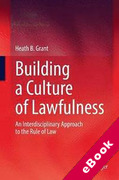 Cover of Building a Culture of Lawfulness: An Interdisciplinary Approach to the Rule of Law (eBook)