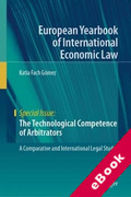 Cover of The Technological Competence of Arbitrators: A Comparative and International Legal Study (eBook)