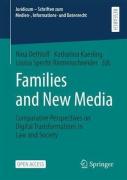 Cover of Families and New Media: Comparative Perspectives on Digital Transformations in Law and Society