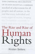 Cover of The Rise & Rise of Human Rights