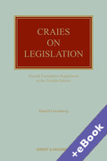 Cover of Craies on Legislation: A Practitioner's Guide to the Nature, Process, Effect and Interpretation of Legislation 12th Edition: 2nd Supplement (Book &#38; eBook Pack)