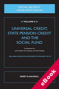 Cover of Social Security Legislation 2023/24 Volume II: Universal Credit, State Pension Credit and the Social Fund (eBook)