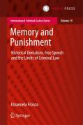 Cover of Memory and Punishment: Historical Denialism, Free Speech and the Limits of Criminal Law