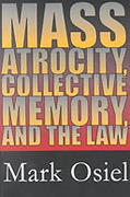 Cover of Mass Atrocity, Collective Memory and the Law (eBook)