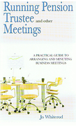 Cover of Running Pension Trustee and Other Meetings