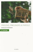 Cover of Prisons, Prisoners and Parole