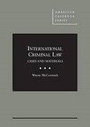 Cover of International Criminal Law: Cases and Materials