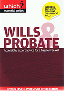 Cover of Which?: Wills and Probate: Accessible, Expert Advice for a Hassle Free Will