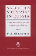 Cover of Narcotics &#38; HIV/Aids in Russia: Harm Reduction Policies under Russian Law