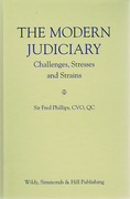 Cover of The Modern Judiciary: Challenges, Stresses and Strains