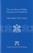 Cover of The Lord Slynn of Hadley European Law Foundation: The First Ten Years