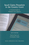 Cover of Small Claims Procedure in the County Court: A Practical Guide to Mediation and Litigation
