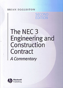 Cover of The NEC3 Engineering and Construction Contract: A Commentary